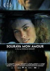 Affiche de Souraya Mon Amour