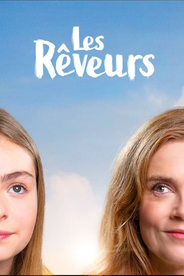 Affiche de Les Rêveurs