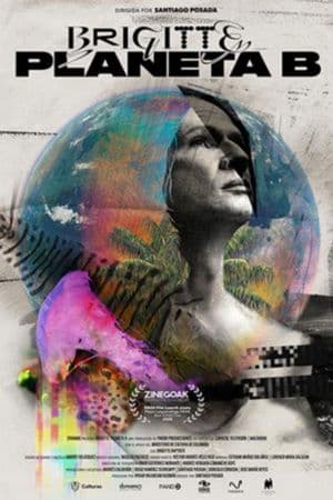 Affiche de Brigitte's Planet B