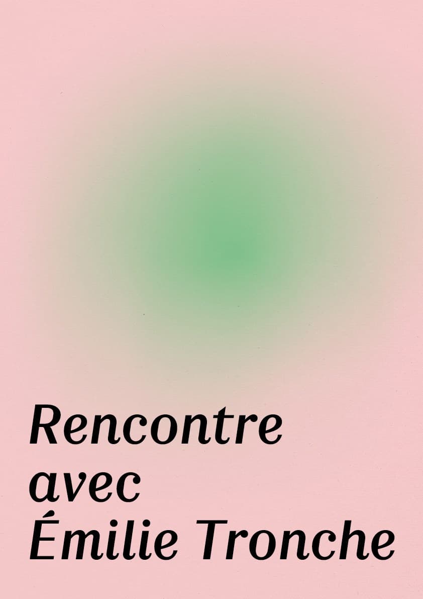 Affiche de Rencontre avec Émilie Tronche