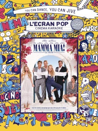 Affiche de L'Écran Pop : Mamma Mia ! - 26 octobre