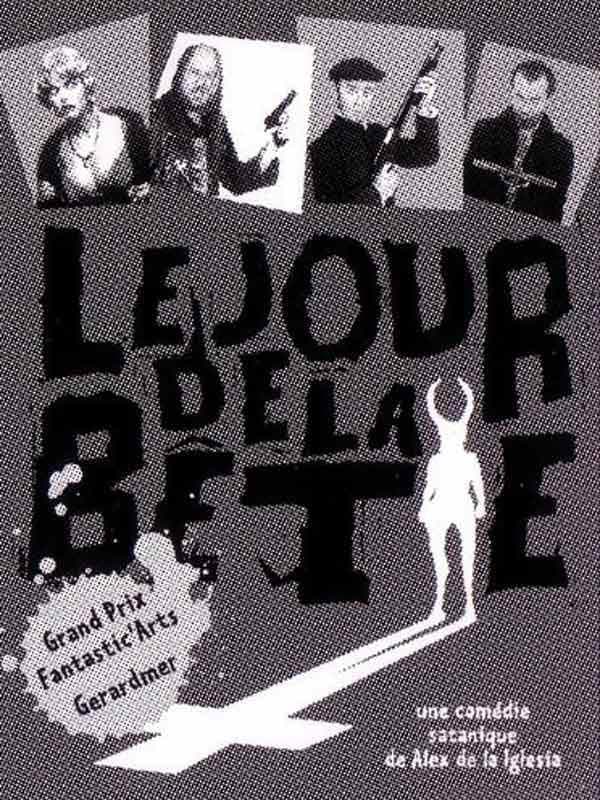 Affiche de Le Jour de la Bete