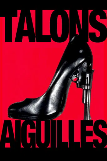 Affiche de Talons Aiguilles
